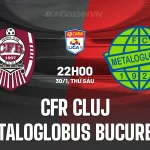 CFR Cluj 'Nghiền Nát' Metaloglobus? Dự Đoán Sốc Trận Đấu 22h00 Ngày 30/1 1