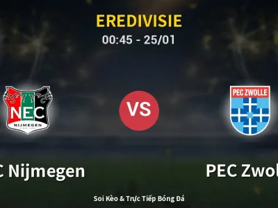 Kết Quả: NEC Nijmegen 2-1 PEC Zwolle – Highlight & Bàn Thắng | Eredivisie
