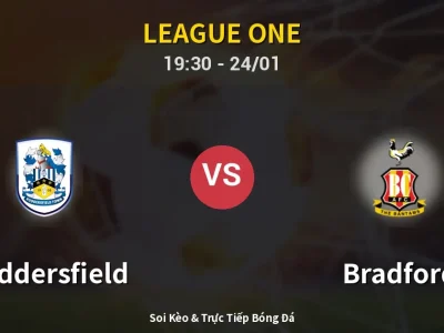 Soi Kèo Huddersfield vs Bradford – 19:30 24/01 | Nhận Định, Dự Đoán Tỷ Số