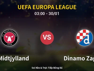 Kết Quả: FC Midtjylland 2-0 Dinamo Zagreb – Highlight & Bàn Thắng | UEFA Europa League