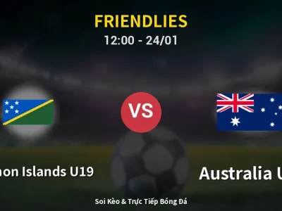 Kết Quả: Solomon Islands U19 1-3 Australia U17 – Highlight & Bàn Thắng | Friendlies