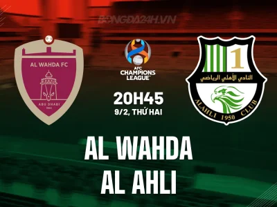 Al Wahda vs Al Ahli: Trận đấu ‘chung kết’ Top 4 AFC Champions League Elite – Ai sẽ giành vé hạt giống?