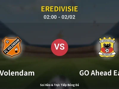 Kết Quả: FC Volendam 1-1 GO Ahead Eagles – Highlight & Bàn Thắng | Eredivisie