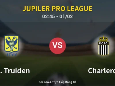 Kết Quả: St. Truiden 0-2 Charleroi – Highlight & Bàn Thắng | Jupiler Pro League