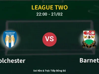 🔴 Trực Tiếp: Colchester 0-0 Barnet – Link Xem League Two (Full HD)