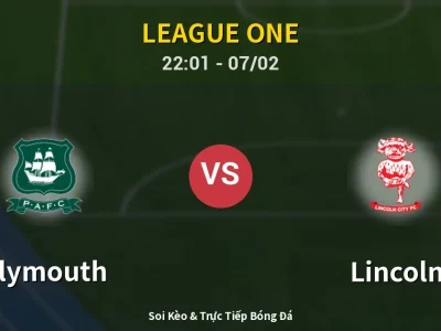 Soi Kèo Plymouth vs Lincoln – 22:01 07/02 | Nhận Định, Dự Đoán Tỷ Số