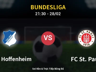 Soi Kèo 1899 Hoffenheim vs FC St. Pauli – 21:30 28/02 | Nhận Định, Dự Đoán Tỷ Số