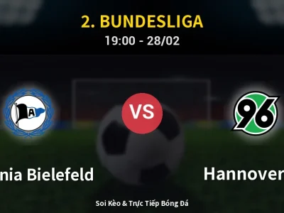 Soi Kèo Arminia Bielefeld vs Hannover 96 – 19:00 28/02 | Nhận Định, Dự Đoán Tỷ Số