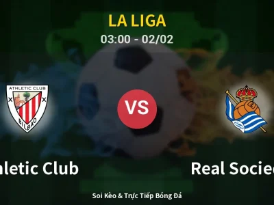 Kết Quả: Athletic Club 1-1 Real Sociedad – Highlight & Bàn Thắng | La Liga