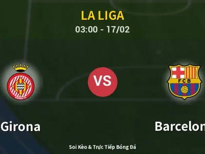 Kết Quả: Girona 2-1 Barcelona – Highlight & Bàn Thắng | La Liga