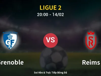 🔴 Trực Tiếp: Grenoble 0-0 Reims – Link Xem Ligue 2 (Full HD)