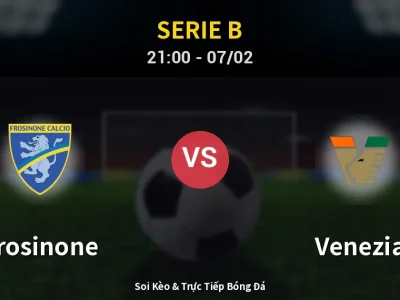 Soi Kèo Frosinone vs Venezia – 21:00 07/02 | Nhận Định, Dự Đoán Tỷ Số
