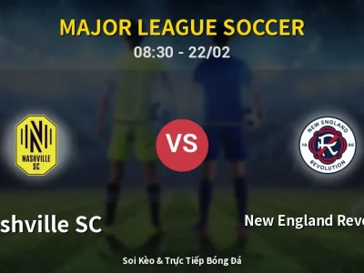 Kết Quả: Nashville SC 4-1 New England Revolution – Highlight & Bàn Thắng | Major League Soccer