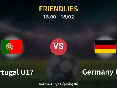 Kết Quả: Portugal U17 1-0 Germany U17 – Highlight & Bàn Thắng | Friendlies
