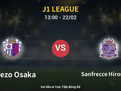 Kết Quả: Cerezo Osaka 1-2 Sanfrecce Hiroshima – Highlight & Bàn Thắng | J1 League