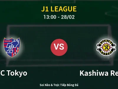 Kết Quả: FC Tokyo 0-2 Kashiwa Reysol – Highlight & Bàn Thắng | J1 League
