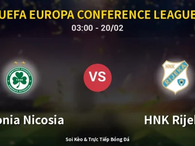 Kết Quả: Omonia Nicosia 0-1 HNK Rijeka – Highlight & Bàn Thắng | UEFA Europa Conference League