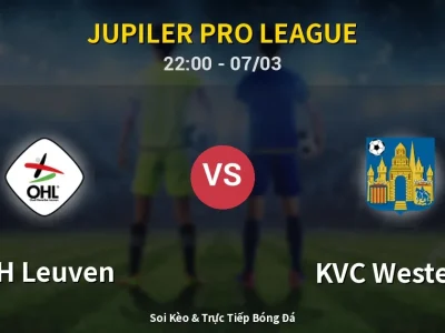 Soi Kèo OH Leuven vs KVC Westerlo – 22:00 07/03 | Nhận Định, Dự Đoán Tỷ Số