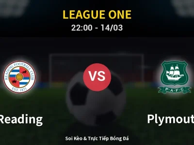 🔴 Trực Tiếp: Reading 2-1 Plymouth – Link Xem League One (Full HD)