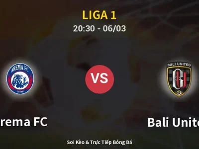 🔴 Trực Tiếp: Arema FC 1-3 Bali United – Link Xem Liga 1 (Full HD)