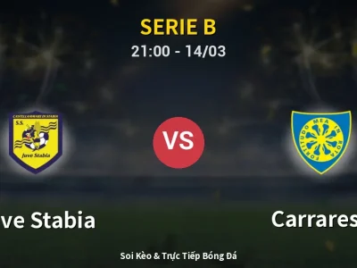 🔴 Trực Tiếp: Juve Stabia 1-0 Carrarese – Link Xem Serie B (Full HD)