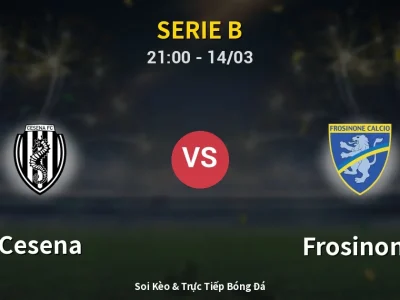 🔴 Trực Tiếp: Cesena 1-1 Frosinone – Link Xem Serie B (Full HD)
