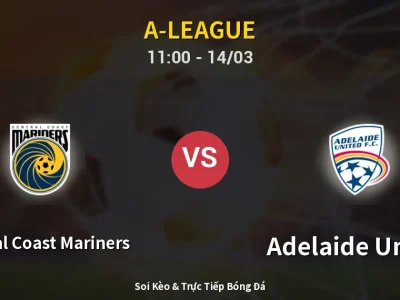 Kết Quả: Central Coast Mariners 1-1 Adelaide United – Highlight & Bàn Thắng | A-League