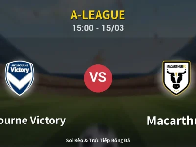 Kết Quả: Melbourne Victory 4-1 Macarthur – Highlight & Bàn Thắng | A-League