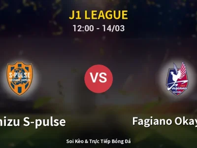 Kết Quả: Shimizu S-pulse 1-1 Fagiano Okayama – Highlight & Bàn Thắng | J1 League
