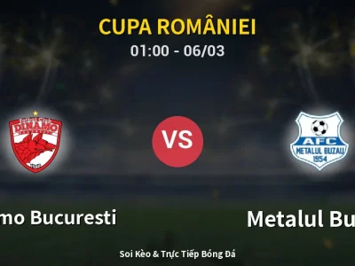 Kết Quả: Dinamo Bucuresti 1-0 Metalul Buzău – Highlight & Bàn Thắng | Cupa României