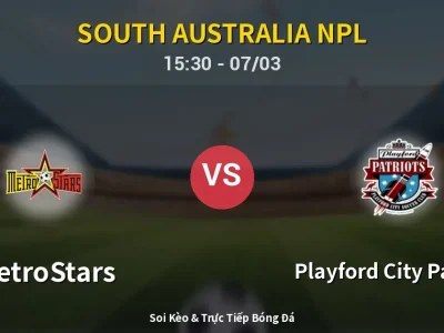 Kết Quả: MetroStars 1-3 Playford City Patriots – Highlight & Bàn Thắng | South Australia NPL