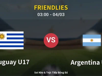 Kết Quả: Uruguay U17 1-2 Argentina U17 – Highlight & Bàn Thắng | Friendlies