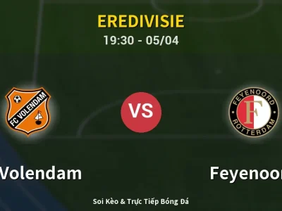 Soi Kèo FC Volendam vs Feyenoord – 19:30 05/04 | Nhận Định, Dự Đoán Tỷ Số