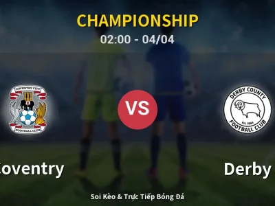 Kết Quả: Coventry 3-2 Derby – Highlight & Bàn Thắng | Championship