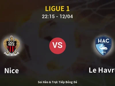 Soi Kèo Nice vs Le Havre – 22:15 12/04 | Nhận Định, Dự Đoán Tỷ Số