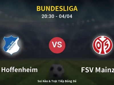 Soi Kèo 1899 Hoffenheim vs FSV Mainz 05 – 20:30 04/04 | Nhận Định, Dự Đoán Tỷ Số