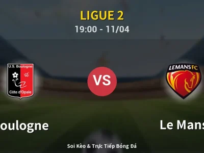 Soi Kèo Boulogne vs Le Mans – 19:00 11/04 | Nhận Định, Dự Đoán Tỷ Số