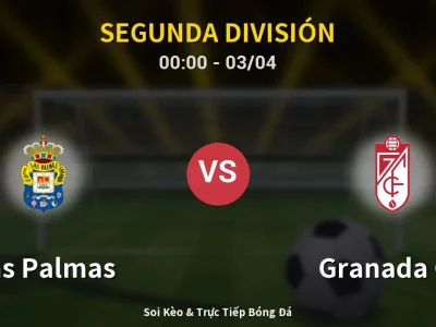 Kết Quả: Las Palmas 2-0 Granada CF – Highlight & Bàn Thắng | Segunda División