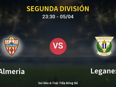 Soi Kèo Almeria vs Leganes – 23:30 05/04 | Nhận Định, Dự Đoán Tỷ Số