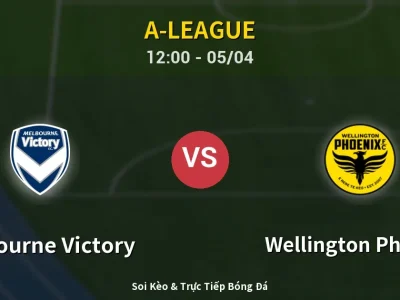 🔴 Trực Tiếp: Melbourne Victory 0-0 Wellington Phoenix – Link Xem A-League (Full HD)