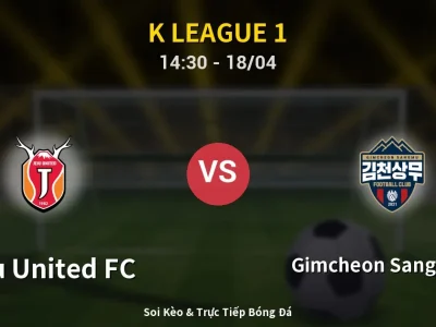 Soi Kèo Jeju United FC vs Gimcheon Sangmu FC – 14:30 18/04 | Nhận Định, Dự Đoán Tỷ Số