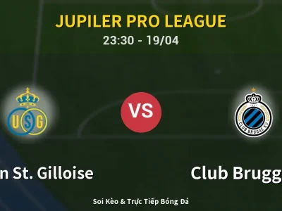 Soi Kèo Union St. Gilloise vs Club Brugge KV – 23:30 19/04 | Nhận Định, Dự Đoán Tỷ Số