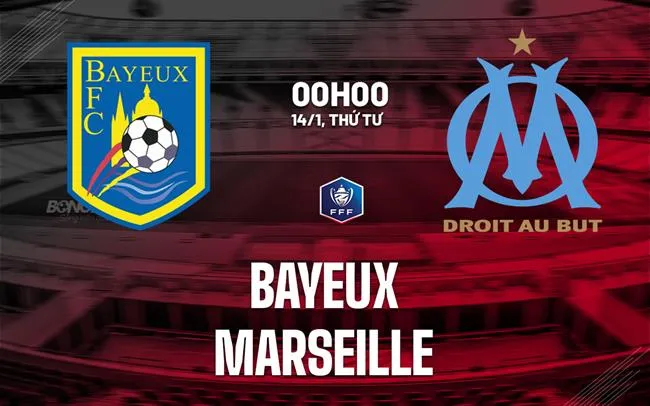 nhan dinh bong da du doan Bayeux vs Marseille cup quoc gia phap hom nay nhan dinh bong da du doan Bayeux vs Marseille cup quoc gia phap hom nay